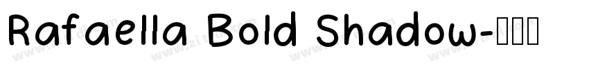 Rafaella Bold Shadow字体转换